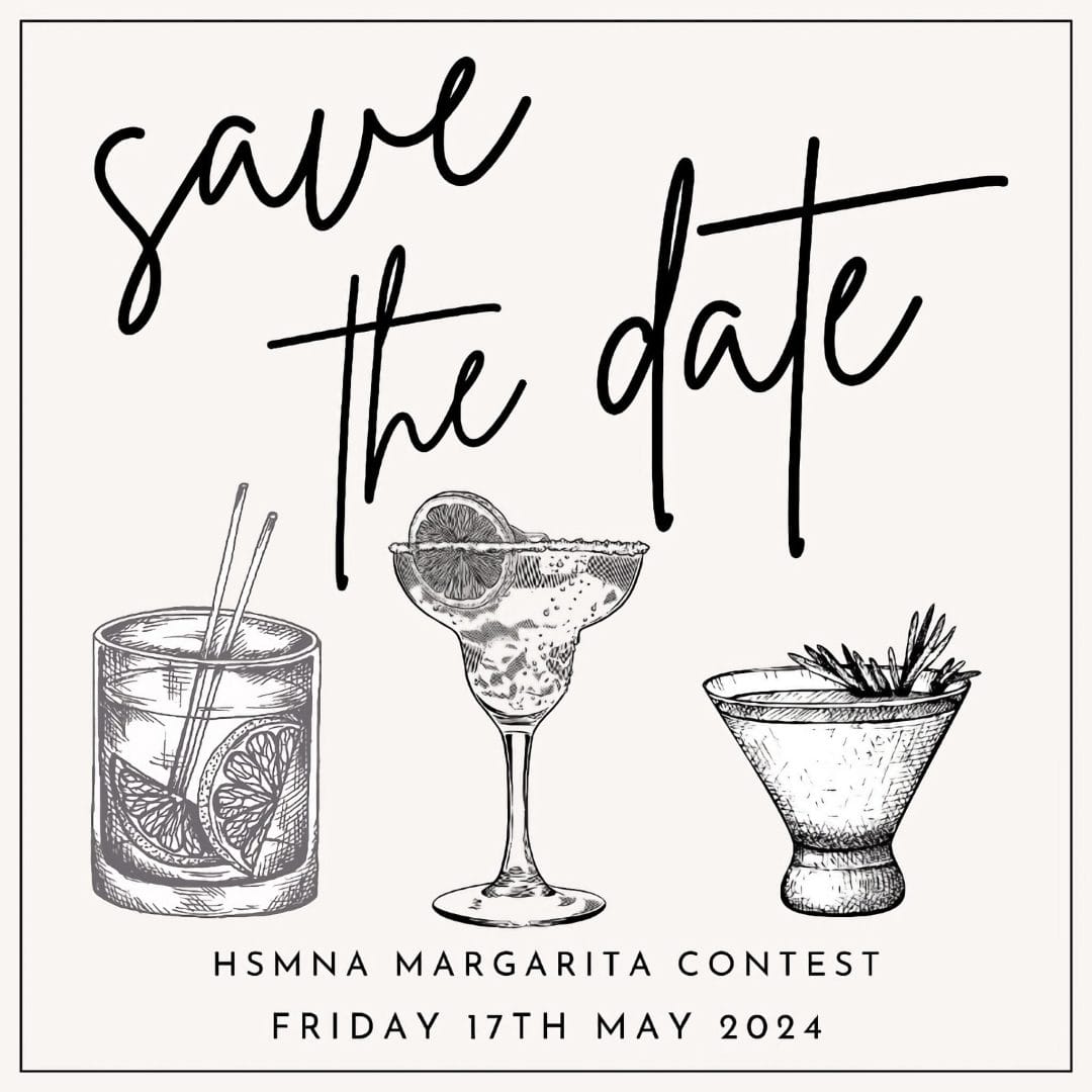 Save the Date for the 4th Annual HSMNA Margarita Contest!